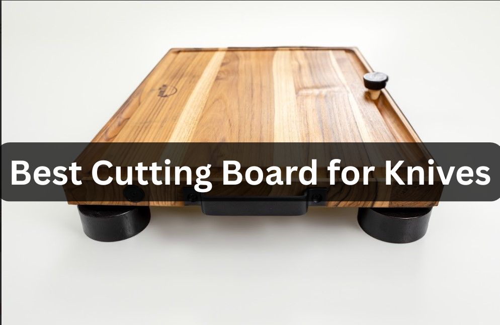 Best Cutting Board for Knives: Protect Knife Edges
