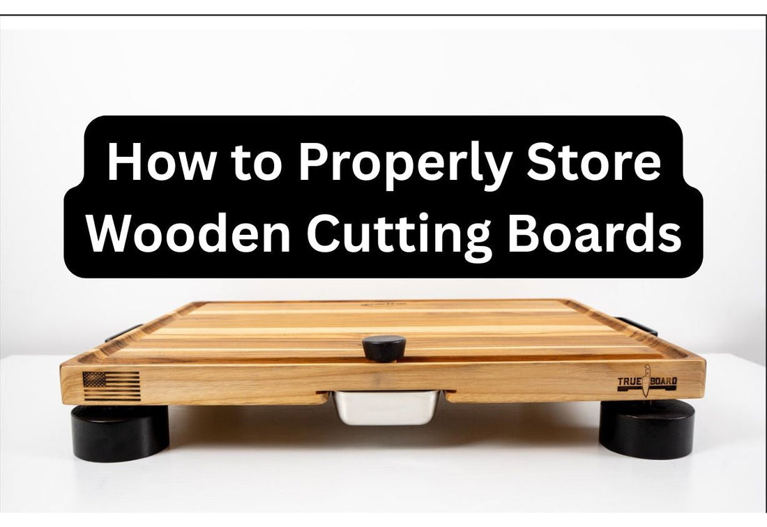 How to Properly Store Wooden Cutting Boards