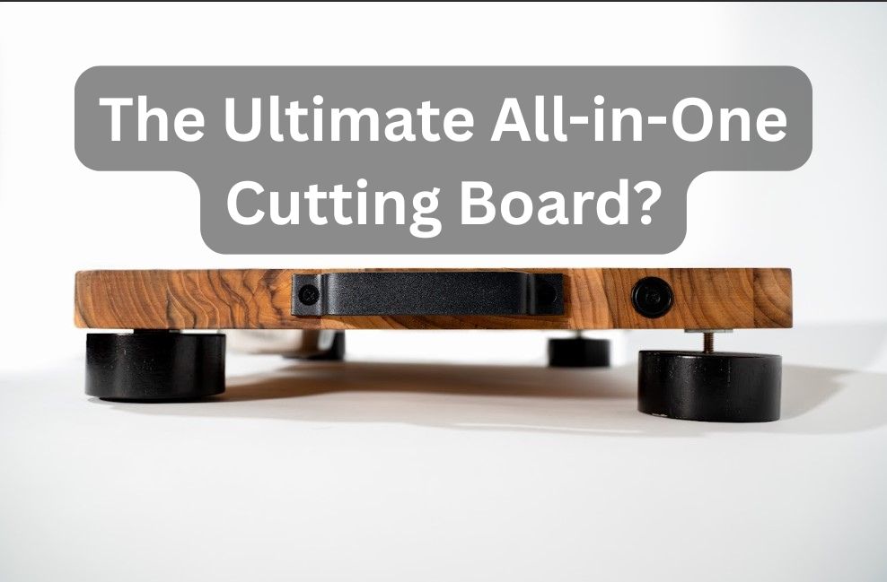 The True Board as a Multi-Tasker: The Ultimate All-in-One Cutting Board?