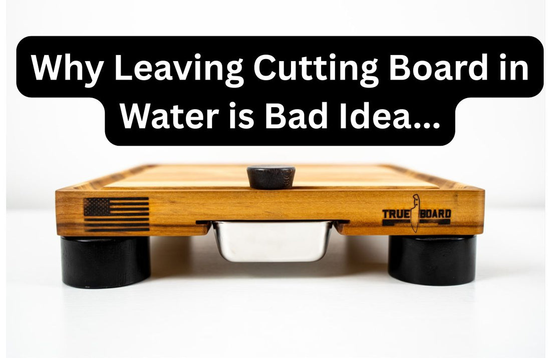 Why You Shouldn't Leave a Wooden Cutting Board Soaking in Water